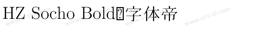 HZ Socho Bold字体转换
